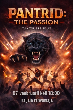 PANTRITE JA SACHE Tantsuetendus Haljalas 7. veebruaril kell 18:00