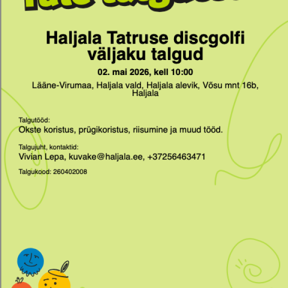 LÜKKUB EDASI! Tule talgutele! Haljala Tatruse discgolfi väljaku talgud