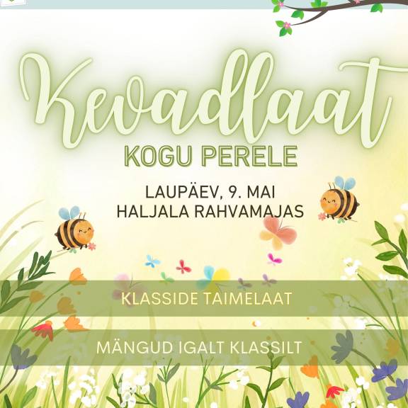 Haljala kooli kevadlaat Haljala rahvamajas 9. mail kell 10:00